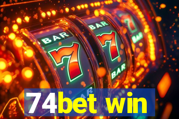 74bet win